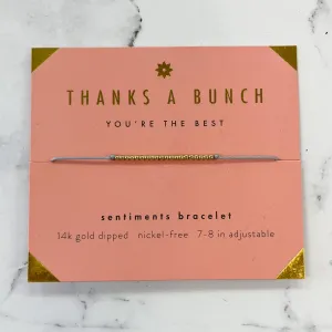 Sentiments Bracelet: Thanks A Bunch